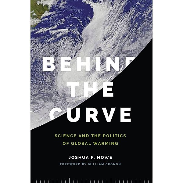 Behind the Curve / Weyerhaeuser Environmental Books, Joshua P. Howe