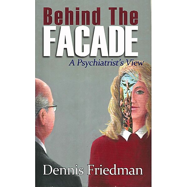 Behind the Façade, Dennis Friedman