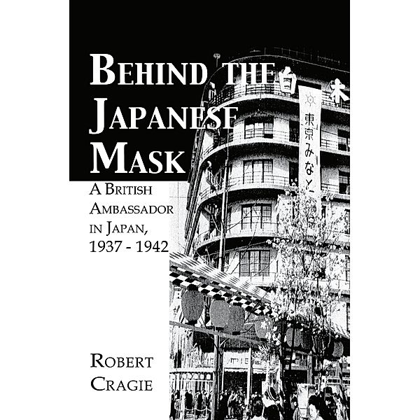 Behind The Japanese Mask, Robert Cruigie