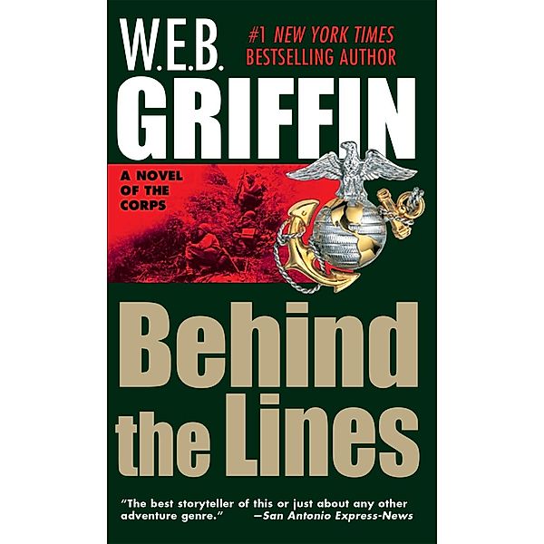 Behind the Lines / Corps Bd.7, W. E. B. Griffin