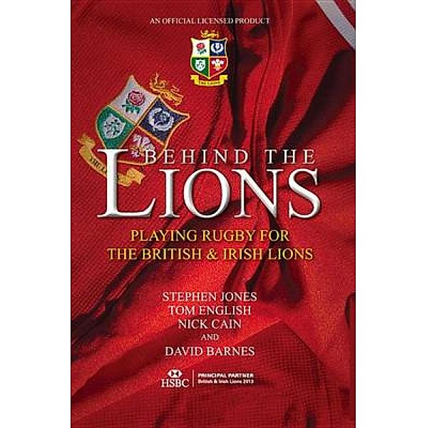 Behind The Lions / Behind the Jersey Bd.1, Stephen Jones, Tom English, Nick Cain