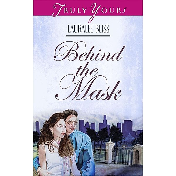 Behind The Mask, Lauralee Bliss