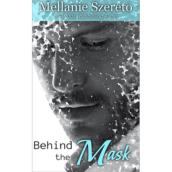 Behind the Mask, Mellanie Szereto