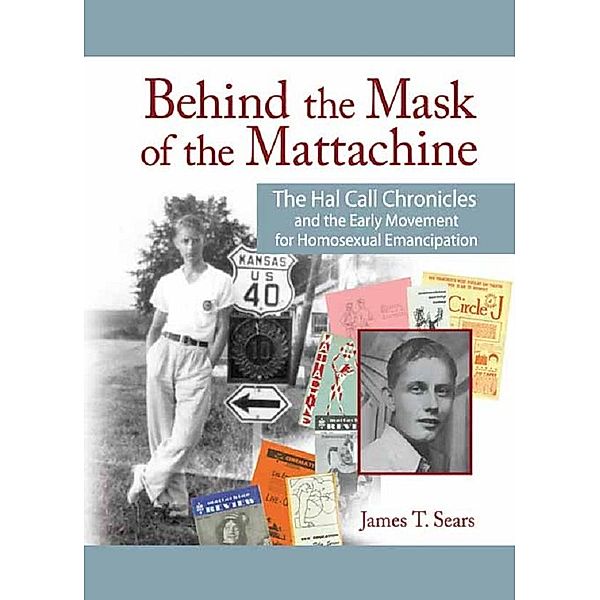 Behind the Mask of the Mattachine, James T. Sears