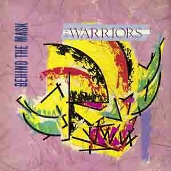 Behind The Mask (Vinyl), The Warriors