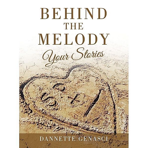 Behind the Melody, Dannette Genasci
