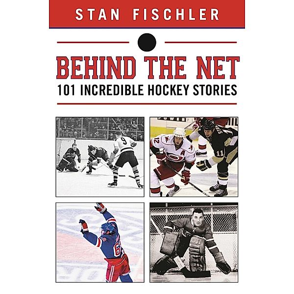 Behind the Net, Stan Fischler