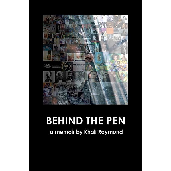 Behind the Pen, Khali Raymond
