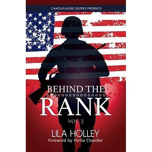 Behind The Rank, Volume 2 / Purposely Created Publishing Group, Lila Holley