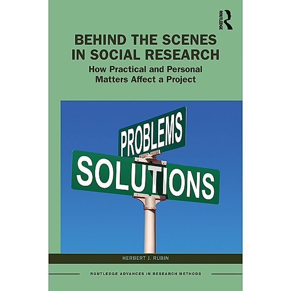 Behind the Scenes in Social Research, Herbert J. Rubin
