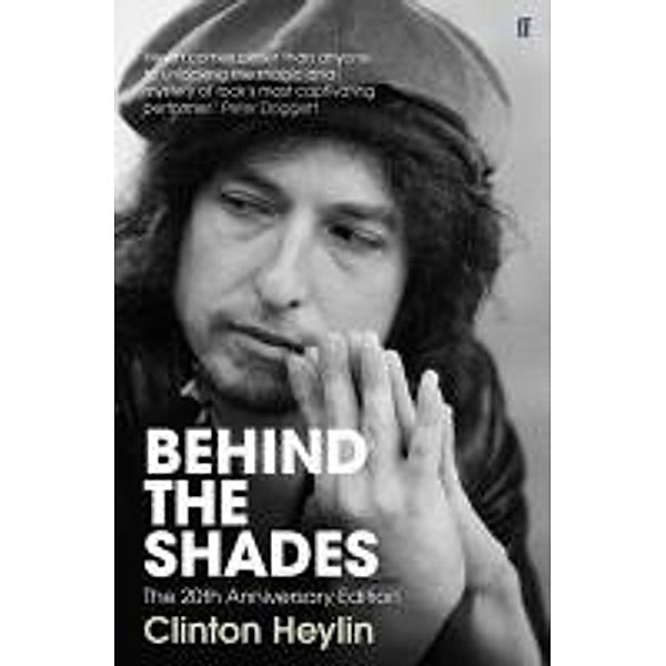 Behind the Shades, Clinton Heylin