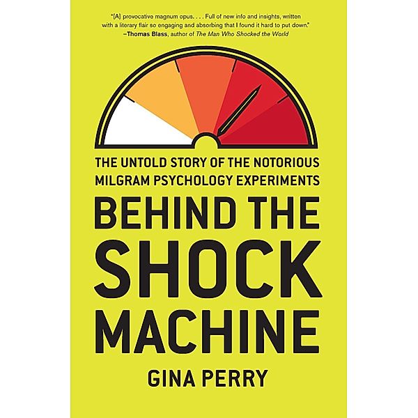 Behind the Shock Machine, Gina Perry