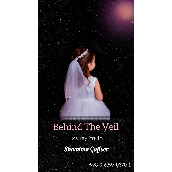 Behind The Veil, Shamima Gaffoor