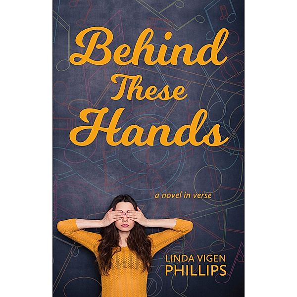 Behind These Hands / Light Messages Publishing, Linda Vigen Phillips