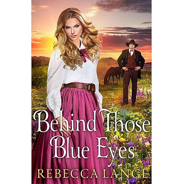 Behind Those Blue Eyes, Rebecca Lange