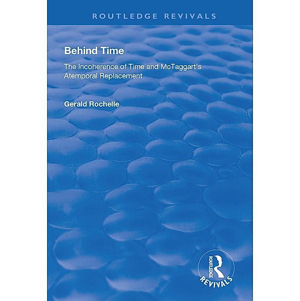 Behind Time, Gerald Rochelle