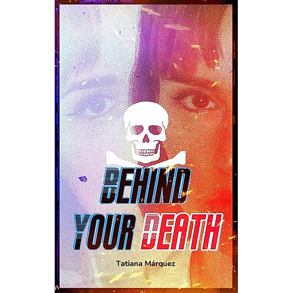 Behind Your Death, Tatiana Márquez