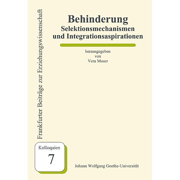 Behinderung - Selektionsmechanismen und Integrationsaspirationen, Julia Roderburg, Melanie Oswald, Yvonne Büter