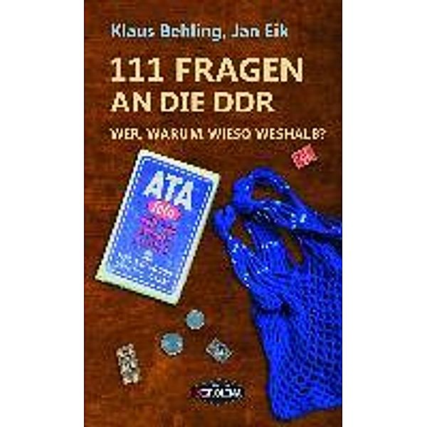 Behling, K: 111 Fragen an die DDR, Klaus Behling