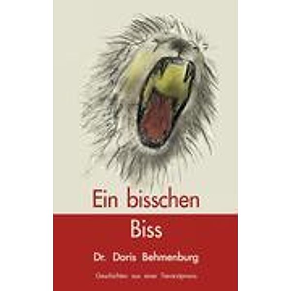 Behmenburg, D: Ein bisschen Biss, Doris Behmenburg