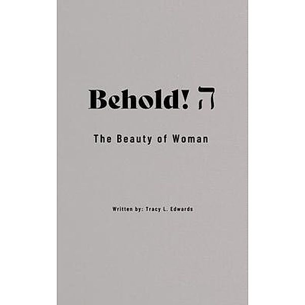 Behold! The Beauty of Woman., Tracy Edwards