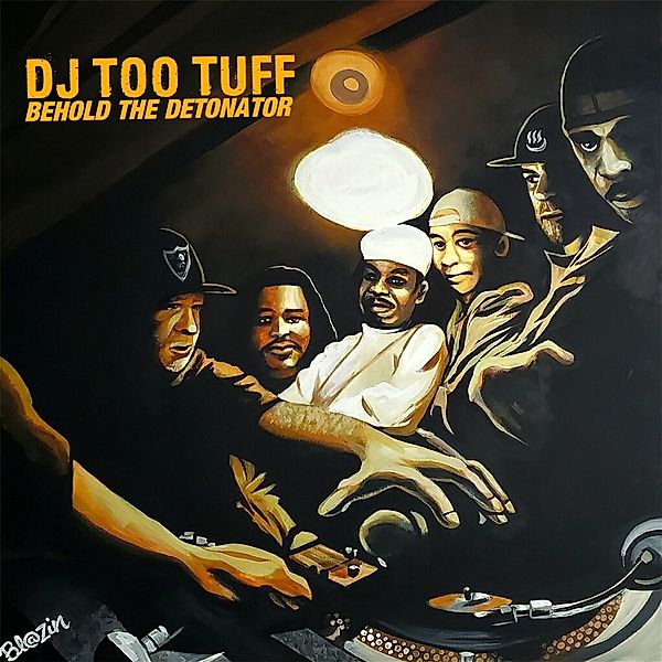 Behold The Detonator, Dj Too Tuff