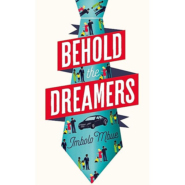 Behold the Dreamers, Imbolo Mbue