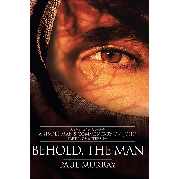 Behold, the Man, Paul Murray