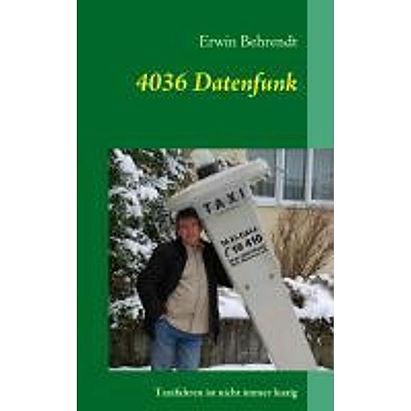 Behrendt, E: 4036 Datenfunk, Erwin Behrendt