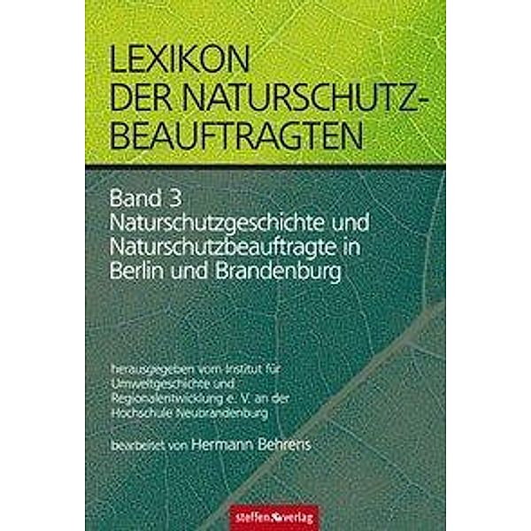 Behrens, H: Lexikon der Naturschutzbeauftragten - Band 3: Na, Hermann Behrens