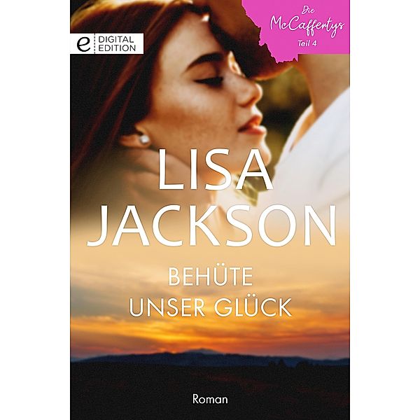 Behüte unser Glück, Lisa Jackson