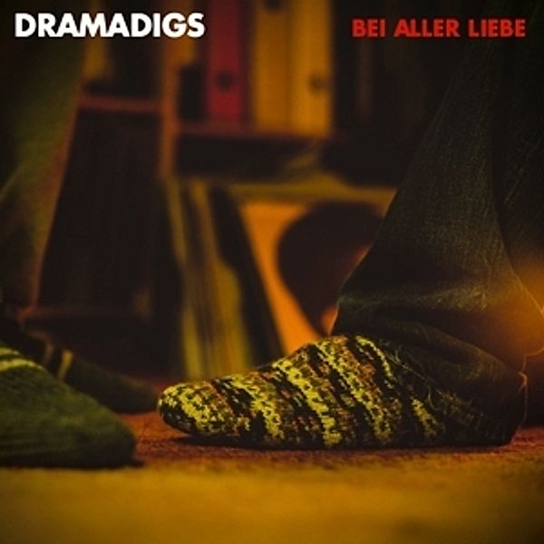 Bei Aller Liebe (Vinyl), Dramadigs