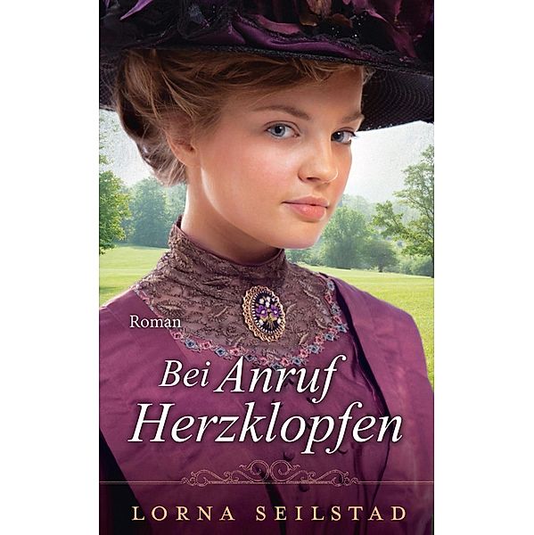 Bei Anruf Herzklopfen, Lorna Seilstad