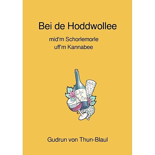 Bei de Hoddwollee, Gudrun von Thun-Blaul