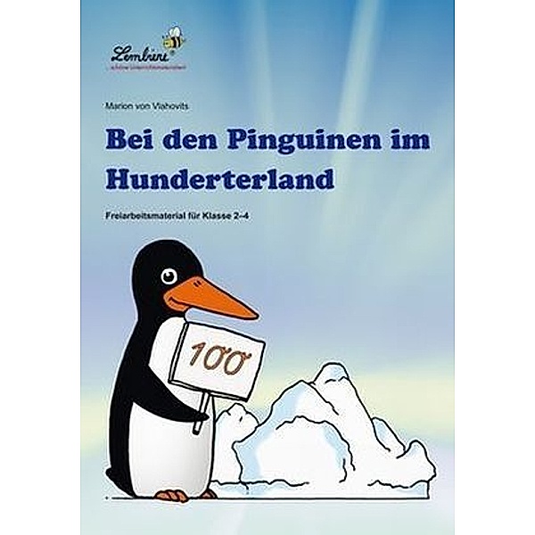 Bei den Pinguinen im Hunderterland, 1 CD-ROM, Marion von Vlahovits
