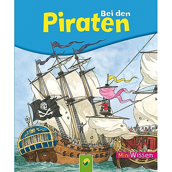 Bei den Piraten / Miniwissen Bd.2, Lisa Maurer