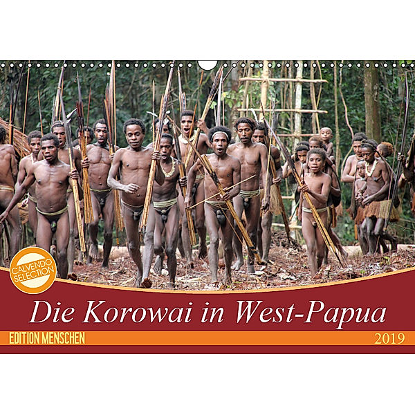 Bei den Steinkorowai in West-Papua (Wandkalender 2019 DIN A3 quer), Bernd Sprenger