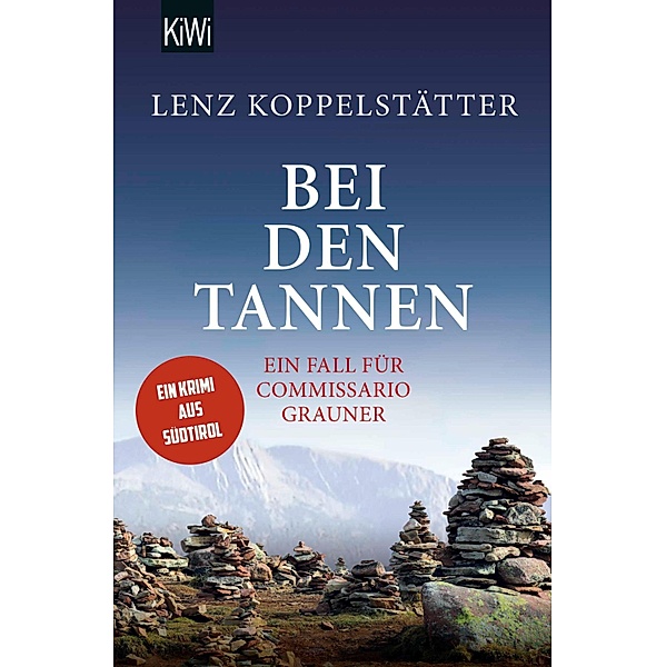 Bei den Tannen / Commissario Grauner Bd.7, Lenz Koppelstätter