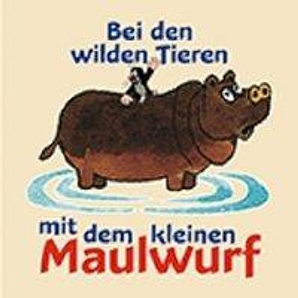 Bei den wilden Tieren mit dem kleinen Maulwurf