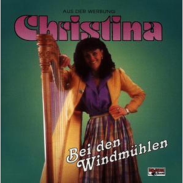 Bei Den Windmühlen, Christina