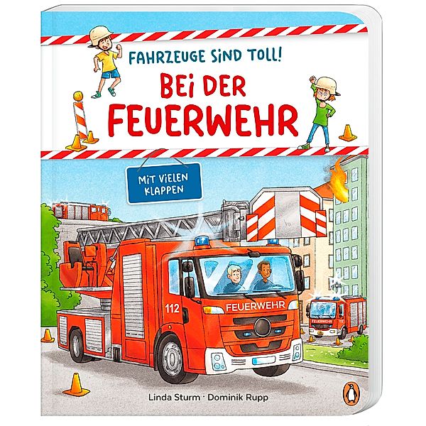 Bei der Feuerwehr / Fahrzeuge sind toll! Bd.2, Linda Sturm