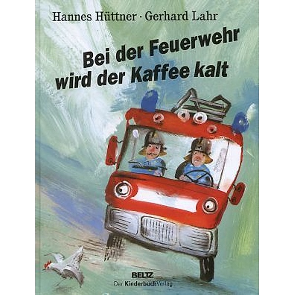 Bei der Feuerwehr wird der Kaffee kalt, Hannes Hüttner, Gerhard Lahr
