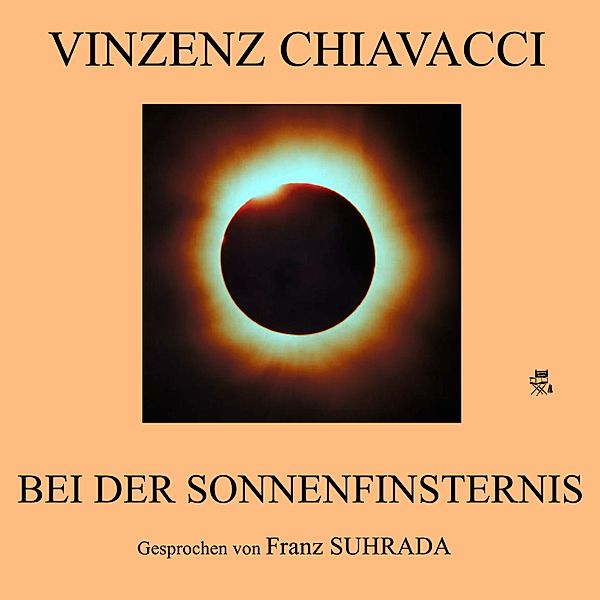 Bei der Sonnenfinsternis, Vinzenz Chiavacci