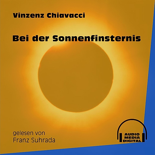 Bei der Sonnenfinsternis, Vinzenz Chiavacci