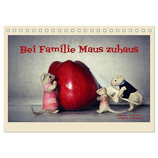 Bei Familie Maus zuhaus (Tischkalender 2024 DIN A5 quer), CALVENDO Monatskalender, Heike Hultsch, Sarah Hain