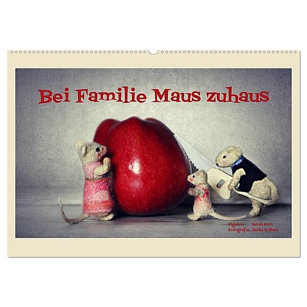 Bei Familie Maus zuhaus (Wandkalender 2024 DIN A2 quer), CALVENDO Monatskalender, Heike Hultsch, Sarah Hain