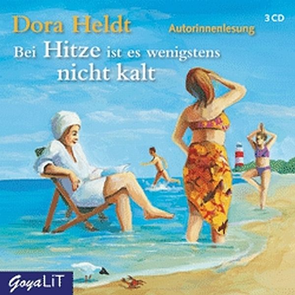 Bei Hitze ist es wenigstens nicht kalt, Hörbuch, Dora Heldt