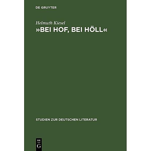 »Bei Hof, bei Höll« / Studien zur deutschen Literatur Bd.60, Helmuth Kiesel