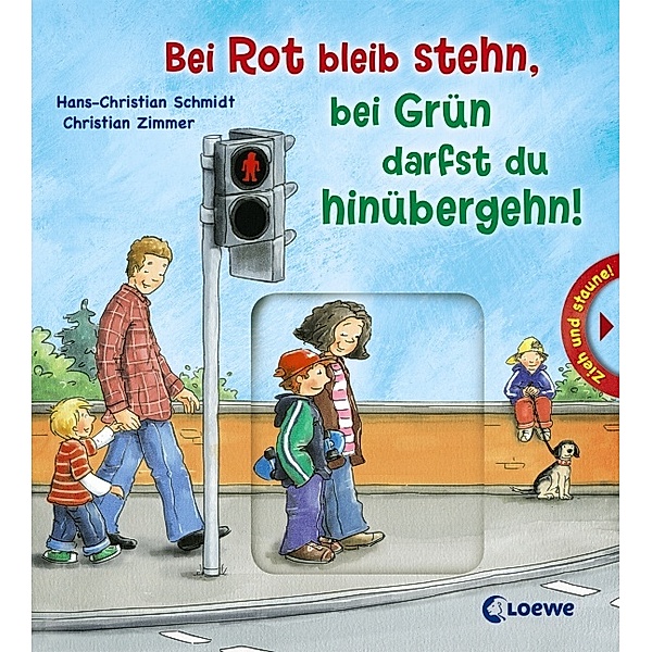 Bei Rot bleib stehn, bei Grün darfst du hinübergehn!, Hans-Christian Schmidt