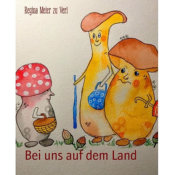 Bei uns auf dem Land, Regina Meier zu Verl